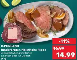 Kaufland K-PURLAND Rinderbraten Hals/Hohe Rippe Angebot
