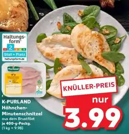 Kaufland K-PURLAND Hähnchen Minutenschnitzel Angebot
