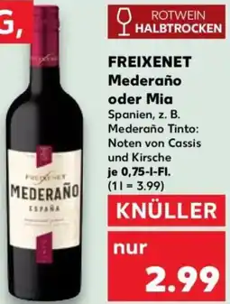 Kaufland FREIXENET Mederaño oder Mia Angebot