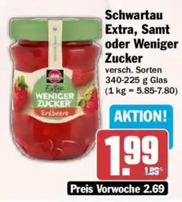 HIT Schwartau Extra, Samt oder Weniger Zucker Angebot