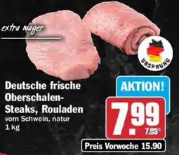 HIT Deutsche frische Oberschalen Steaks, Rouladen Angebot