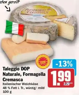 HIT Taleggio DOP Naturale, Formagella Cremasca Angebot