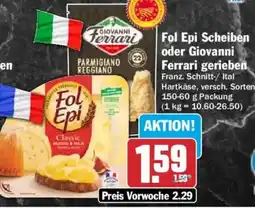 HIT Fol Epi Scheiben oder Giovanni Ferrari gerieben Angebot