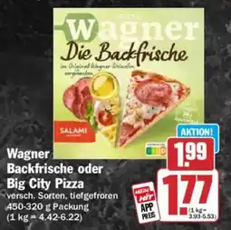 HIT Wagner Die Backfrische oder Big City Pizza Angebot