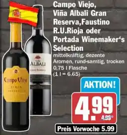 HIT Campo Viejo, Viña Albali Gran Reserva, Faustino R.U.Rioja oder Portada Winemaker's Selection Angebot