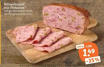 tegut Römerbraten mit pistazien Angebot