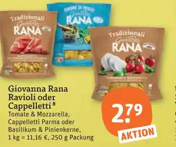 tegut Giovanna rana ravioli oder cappelletti Angebot
