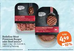 tegut Redefine meat premium burger oder beef mince Angebot