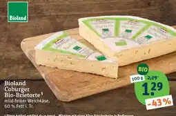 tegut Bioland coburger bio-brietorte Angebot