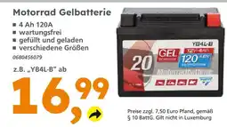 Globus Baumarkt Motorrad gelbatterie Angebot