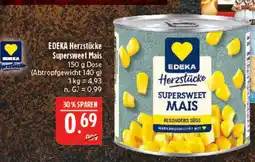 Marktkauf Edeka herzstücke supersweet mais Angebot