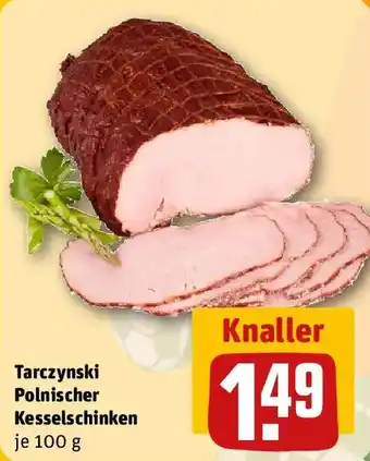 REWE Tarczynski Polnischer Kesselschinken Angebot