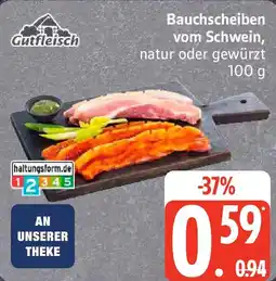 Edeka Gutfleisch Bauchscheiben vom Schwein Angebot