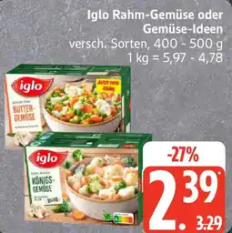 Edeka Iglo Rahm-Gemüse oder Gemüse-Ideen Angebot