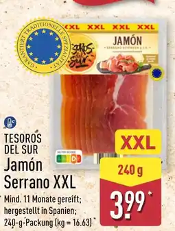 Aldi Nord TESOROS DEL SUR Jamón Serrano XXL Angebot