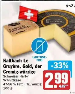 HIT Kaltbach Le Gruyère, Gold, der Cremig-würzige Angebot