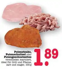 Scheck-in-Center Putensteaks, Putenschnitzel oder Putengeschnetzeltes Angebot