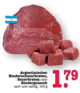 Scheck-in-Center Argentinischer Rinderschmorbraten, Sauerbraten oder Rindergulasch Angebot