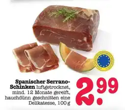 Scheck-in-Center Spanischer Serrano-Schinken Angebot