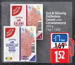 Scheck-in-Center Gut & Günstig Delikatess Salami oder Cervelatwurst Angebot