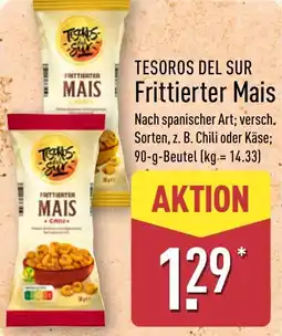 Aldi Nord TESOROS DEL SUR Frittierter Mais Angebot