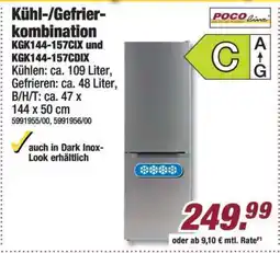 Poco Kühl-/Gefrierkombination KGK144-157CIX und KGK144-157CDIX Angebot