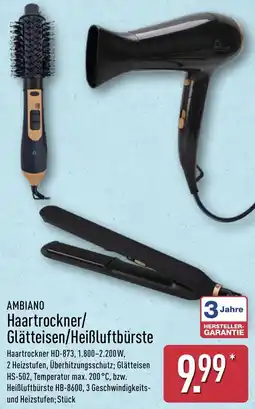 Aldi Nord AMBIANO Haartrockner/ Glätteisen/Heißluftbürste Angebot