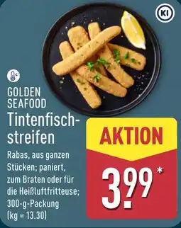 Aldi Nord GOLDEN SEAFOOD Tintenfischstreifen Angebot