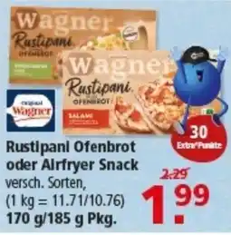 Multi Markt Wagner Rustipani Ofenbrot oder Airfryer Snack Angebot