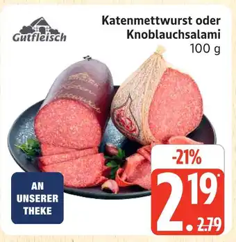 Marktkauf Gutfleisch katenmettwurst Angebot