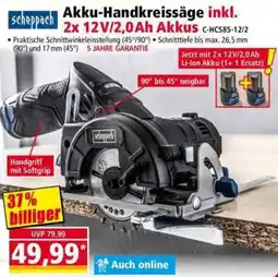 Norma Scheppach Akku-Handkreissäge inkl. 2x 12V/2,0Ah Akkus Angebot