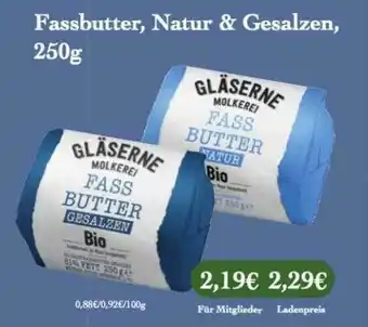 LPG Biomarkt Gläserne Fassbutter, Natur & Gesalzen Angebot