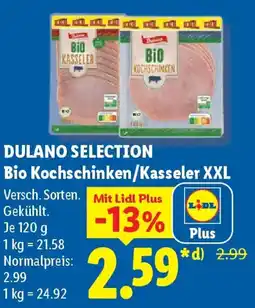 Lidl DULANO SELECTION Bio Kochschinken/Kasseler XXL Angebot