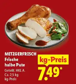 Lidl METZGERFRISCH Frische halbe Pute Angebot
