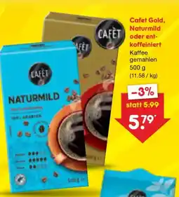 Netto Marken-Discount Cafet Gold, Naturmild oder entkoffeiniert Angebot