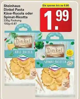 WEZ Steinhaus Dinkel Pasta Käse-rucola Oder Spinat-ricotta Angebot