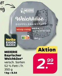 Netto MEIERIE Bayrischer Weichkäse Angebot