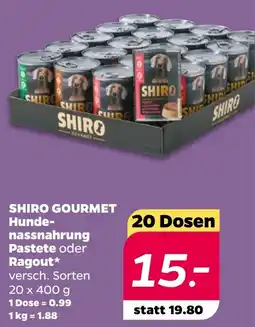 Netto SHIRO GOURMET Hundenassnahrung Pastete oder Ragout Angebot