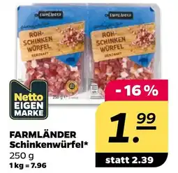 Netto Farmländer schinkenwürfel Angebot