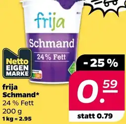 Netto frija Schmand Angebot