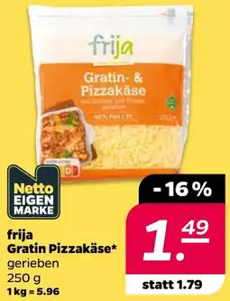 Netto frija Gratin Pizzakäse Angebot
