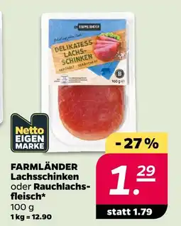 Netto Farmländer lachsschinken oder rauchlachs- fleisch Angebot