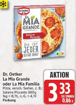 nah & gut Dr. Oetker La Mia Grande oder La Mia Familia Angebot