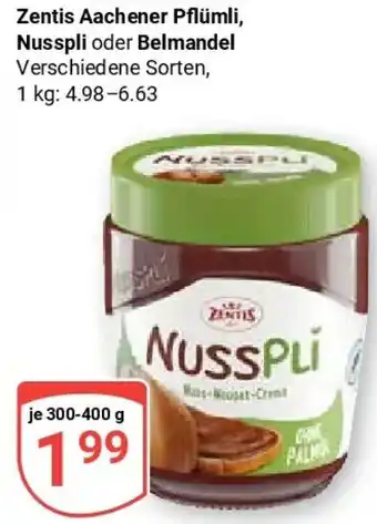 Globus Zentis Aachener Pflümli, Nusspli oder Belmandel Angebot