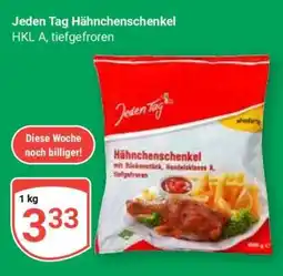 Globus Jeden Tag Hähnchenschenkel Angebot