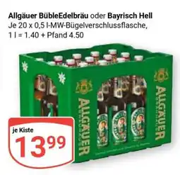 Globus Allgäuer BübleEdelbräu oder Bayrisch Hell Angebot