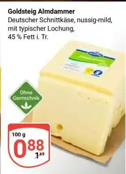 Globus Goldsteig Almdammer Angebot