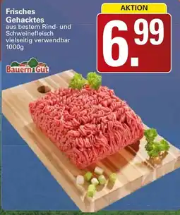 WEZ Bauern Gut Frisches Gehacktes Angebot