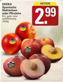 WEZ EDEKA Spanische Nektarinen oder Pfirsiche Angebot