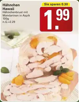 WEZ Hähnchen Hawaii Angebot